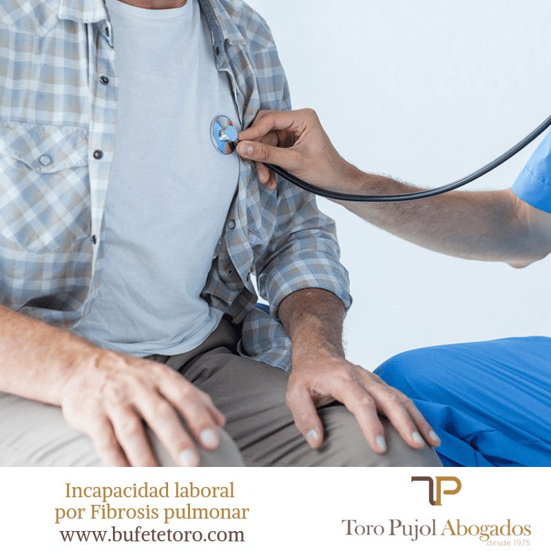 Incapacidad Laboral por Fibrosis Pulmonar – Abogados Seguridad Social